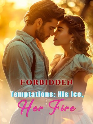 Forbidden Temptations: His Ice, Her Fire,