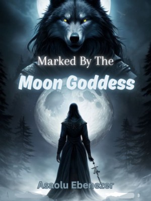 Marked By The Moon Goddess,Asaolu