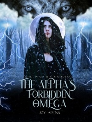 The Alpha's Forbidden Omega,Joy Apens