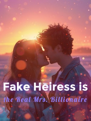 Fake Heiress is the Real Mrs. Billionaire