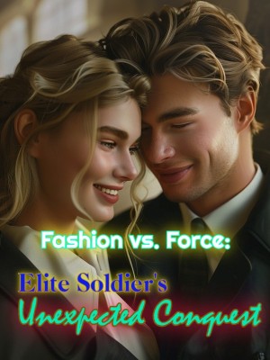 Fashion vs. Force: Elite Soldier's Unexpected Conquest,