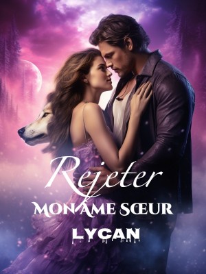 Rejeter Mon Âme Sœur Lycan