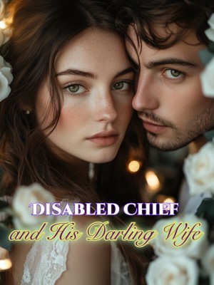 Disabled Chief and His Darling Wife,