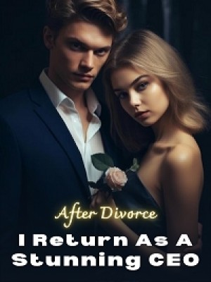 After Divorce, I Return As A Stunning CEO,Khira