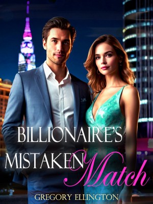 Billionaire's Mistaken Match,Gregory Ellington