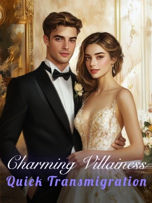 Charming Villainess: Quick Transmigration