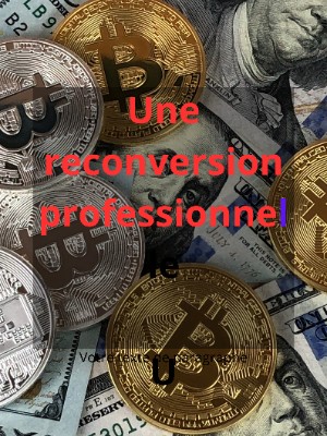 Une reconversion professionnelle