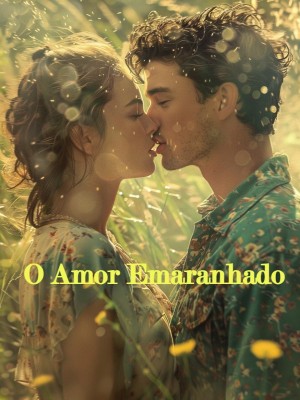 O Amor Emaranhado