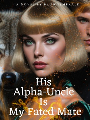 His Alpha-Uncle Is My Fated Mate,brown_emerald