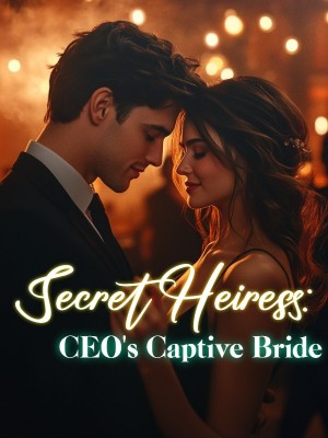 Secret Heiress: CEO's Captive Bride,