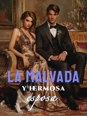 La malvada y hermosa esposa