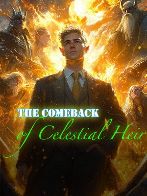 The Comeback of Celestial Heir,
