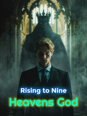 Rising to Nine Heavens God,