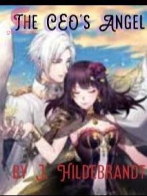 The CEO'S Angel,J.Hildebrandt