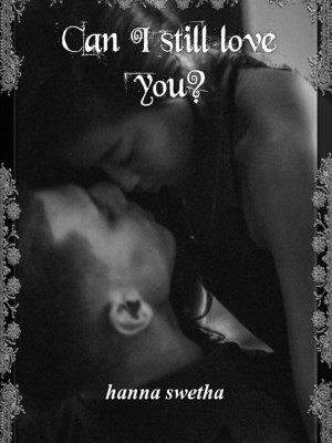 Can I still love you?