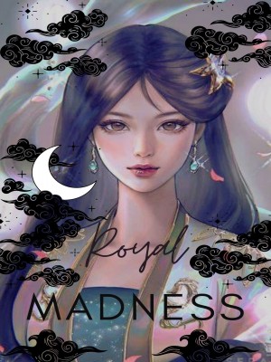 Royal Madness,Yanie Long