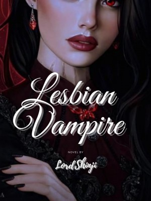 Lesbian Vampire,LordShinji