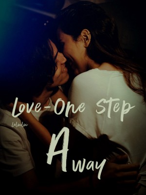 Love-One Step Away,LaLuLu