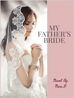My Father's Bride,Nice_D