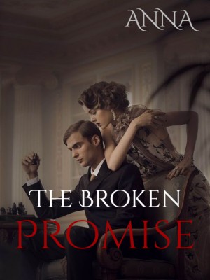 The Broken Promise,ANNA