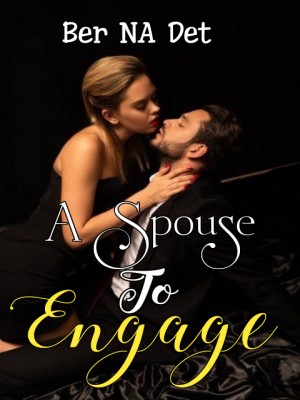 A Spouse To Engage,Ber NA Det