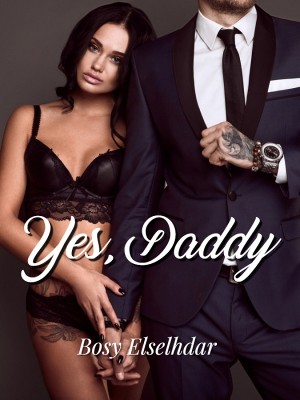 Yes Daddy,Bosy Elselhdar