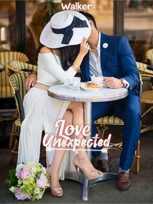 The unexpected love,WALKER