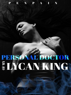Personal Doctor of my Lycan King