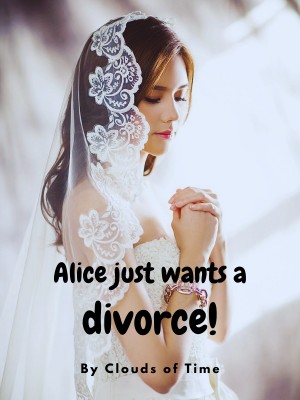 Alice just wants a divorce!,Clouds of Time