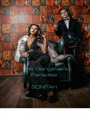 The Gangster's Paradise,SONITAH
