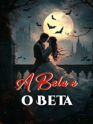 A Bela e o Beta