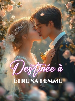 Destinée à Être Sa Femme