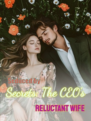 Seduced by Secrets: The CEO's Reluctant Wife,