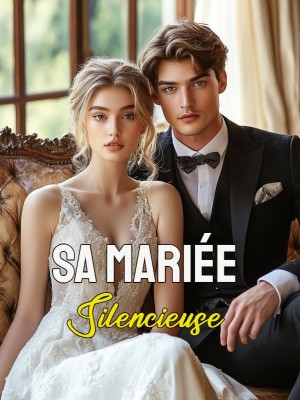 Sa Mariée Silencieuse