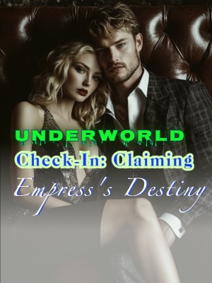 Underworld Check-In: Claiming Empress's Destiny,