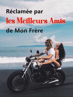 Réclamée par les Meilleurs Amis de Mon Frère