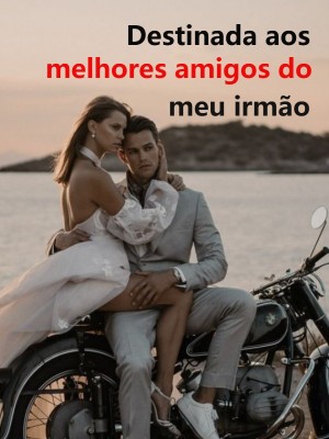 Destinada aos melhores amigos do meu irmão