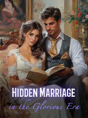 Hidden Marriage in the Glorious Era,