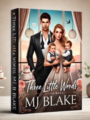 Three Little Words,MJ Blake