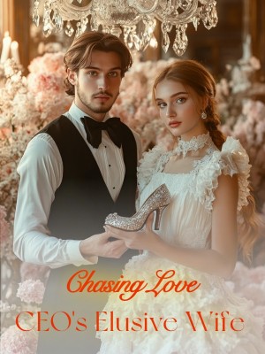 Chasing Love: CEO's Elusive Wife,