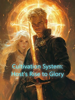 Cultivation System: Host's Rise to Glory,