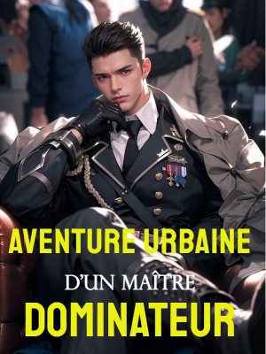 Aventure Urbaine d'Un Maître Dominateur