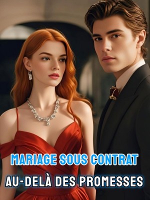 Mariage Sous Contrat au-delà des Promesses