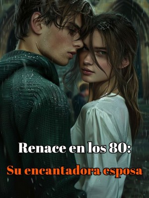 Renace en los 80: Su encantadora esposa