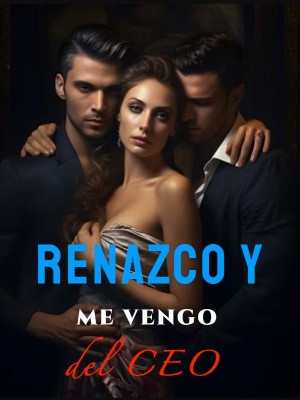 Renazco y me vengo del CEO