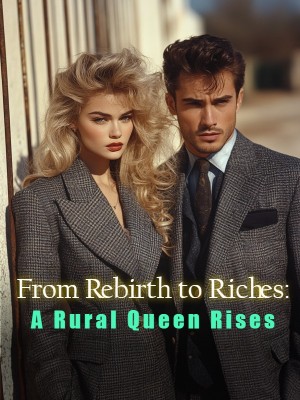 From Rebirth to Riches: A Rural Queen Rises,