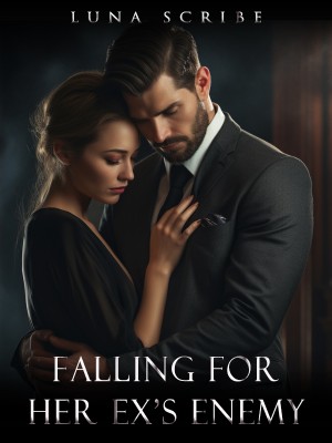Falling for Her Ex's Enemy,Luna Scribe