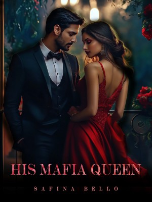 His Mafia Queen,Safina Bello