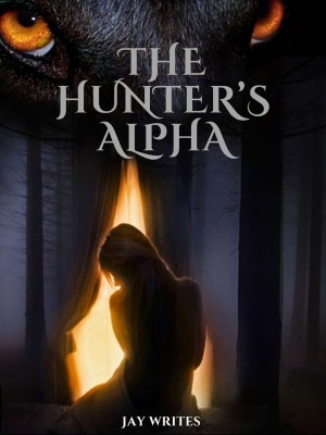 The Hunter's Alpha,Jay writes