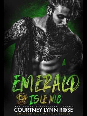 Emerald Isle MC: Books 1-6,Courtney Lynn Rose
